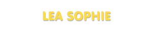 Der Vorname Lea Sophie